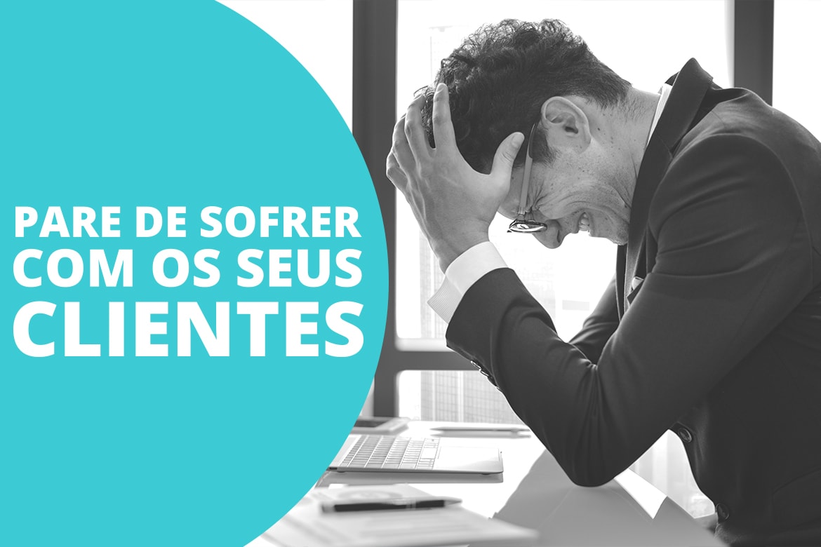 Pare de sofrer com clientes que não enviam as informações