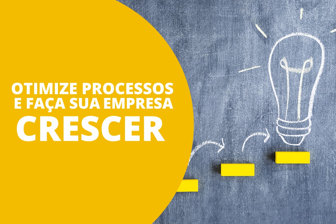 Como fazer sua empresa crescer com a otimização de processos