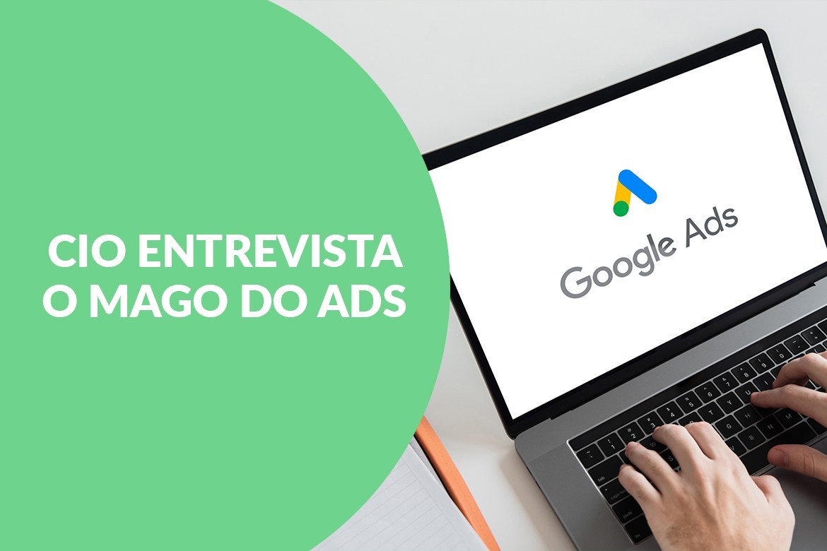 Aprenda tudo sobre o Google Ads e divulgue sua empresa online